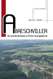Abreschviller - Du Comte De Dabo A L'Union Europeenne