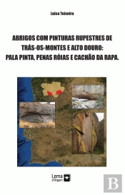 Abrigos com Pinturas Rupestres de Trás-os-Montes e Alto Douro