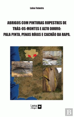 Bertrand.pt - Abrigos com Pinturas Rupestres de Trás-os-Montes e Alto Douro