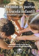 Abrindo as Portas da Escola Infantil