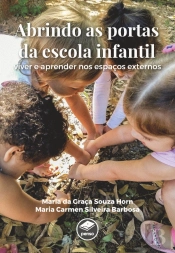 Abrindo as Portas da Escola Infantil