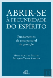 Abrir-se à Fecundidade do Espírito
