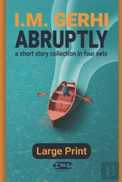Abruptly