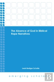 Absence Of God In Biblical Rape Narratives