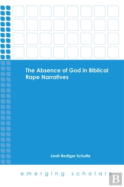 Bertrand.pt - Absence Of God In Biblical Rape Narratives