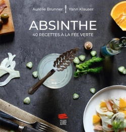 Bertrand.pt - Absinthe : 40 Recettes À La Fée Verte
