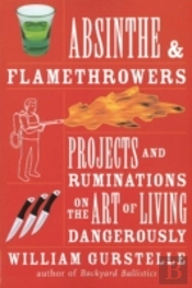 Absinthe And Flamethrowers