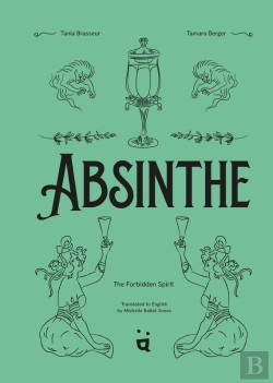 Bertrand.pt - Absinthe: The Forbidden Spirit
