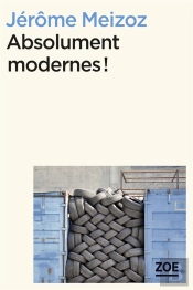 Absolument Modernes !