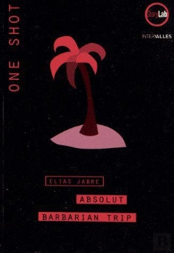 Bertrand.pt - Absolut Barbarian Trip