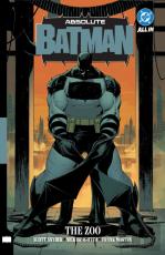 Absolute Batman Vol. 1: The Zoo