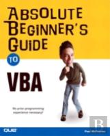 Absolute Beginner'S Guide To Vba
