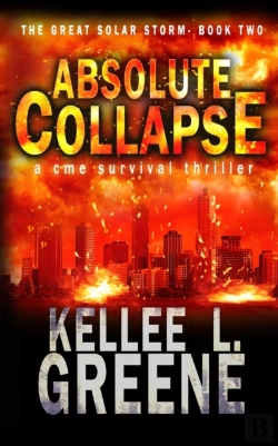 Bertrand.pt - Absolute Collapse - A Cme Survival Thriller