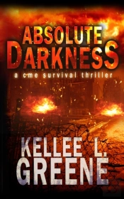 Absolute Darkness - A Cme Survival Thriller