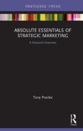 Absolute Essentials Of Strategic Marketing