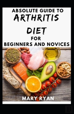 Bertrand.pt - Absolute Guide To Arthritis Diet For Beginners And Novices