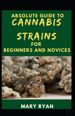Bertrand.pt - Absolute Guide To Cannabis Strain For Beginners And Novices