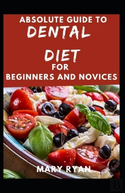 Bertrand.pt - Absolute Guide To Dental Diet For Beginners And Novices