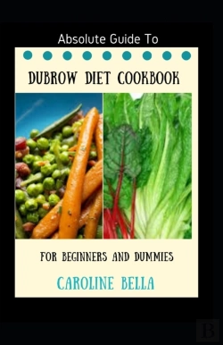 Bertrand.pt - Absolute Guide To Dubrow Diet Cookbook For Beginners And Dummies