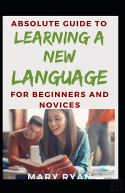 Bertrand.pt - Absolute Guide To Learning A New Language For Beginners And Novices