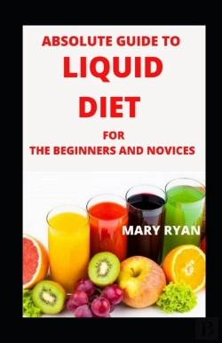 Bertrand.pt - Absolute Guide To Liquid Diet Beginners And Novices