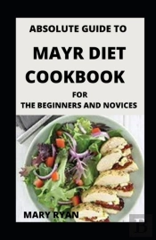 Absolute Guide To Mayr Diet For Beginners And Novices