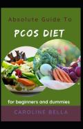 Absolute Guide To Pcos Diet For Beginners And Dummies