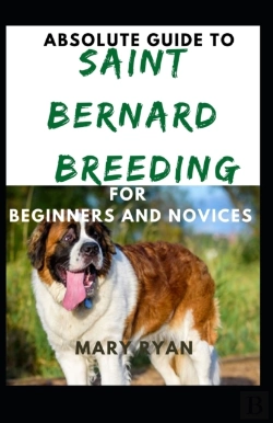 Bertrand.pt - Absolute Guide To Saint Bernard Breeding For Beginners And Noices