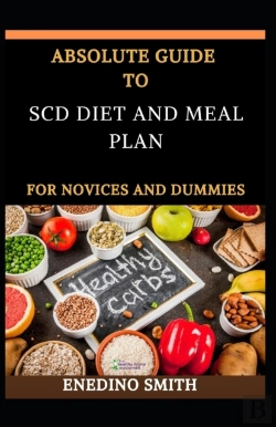 Bertrand.pt - Absolute Guide To Scd Diet And Meal Plan For Novices And Dummies