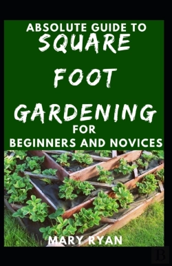 Bertrand.pt - Absolute Guide To Square Foot Gardening For Beginners And Novices