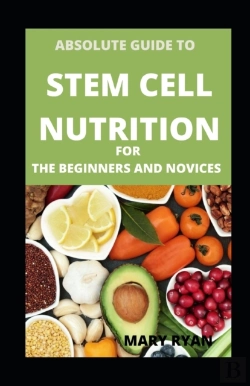 Bertrand.pt - Absolute Guide To Stem Cell Nutrition For Beginners And Novices