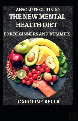 Bertrand.pt - Absolute Guide To The New Mental Health Diet For Beginners And Dummies