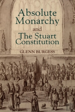 Bertrand.pt - Absolute Monarchy And The Stuart Constitution