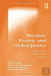 Absolute Poverty And Global Justice