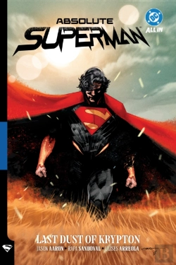 Bertrand.pt - Absolute Superman Vol. 1: Last Dust Of Krypton