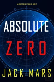 Absolute Zero (An Agent Zero Spy Thriller—Book #12)