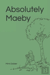 Absolutely Maeby