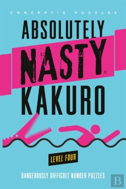 Bertrand.pt - Absolutely Nastyâ® Kakuro Level Four