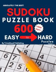Absolutely The Best! Sudoku Puzzle Book, 600 Large-Print Easy To Hard Puzzles, Volume 1