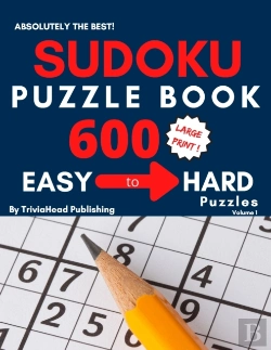 Bertrand.pt - Absolutely The Best! Sudoku Puzzle Book, 600 Large-Print Easy To Hard Puzzles, Volume 1