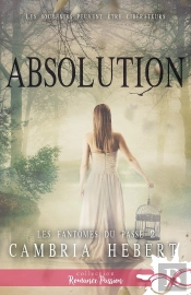 Absolution : Les Fantômes Du Passé, T2