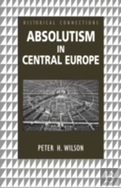 Absolutism In Central Europe