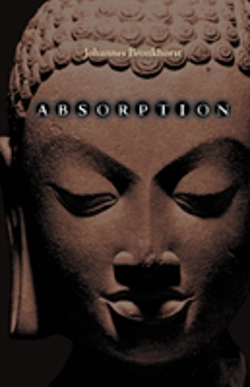 Bertrand.pt - Absorption. Human Nature And Buddhist Liberation