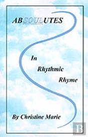 Absoulutes In Rhythmic Rhyme