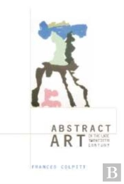Abstract Art In The Late Twentieth Century
