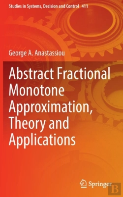 Bertrand.pt - Abstract Fractional Monotone Approximation, Theory And Applications