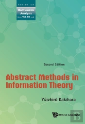 Abstract Methods In Information Theory (Second Edition)