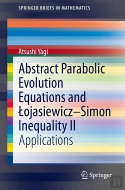 Bertrand.pt - Abstract Parabolic Evolution Equations And Lojasiewiczâ€“Simon Inequality Ii