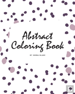Bertrand.pt - Abstract Patterns Coloring Book For Teens And Young Adults (8x10 Coloring Book / Activity Book)
