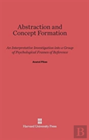 Abstraction And Concept Formation